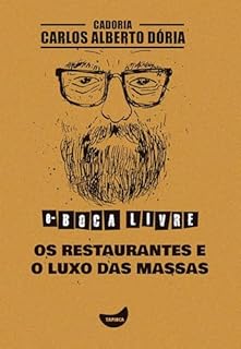 Livro Os restaurantes e o luxo das massas