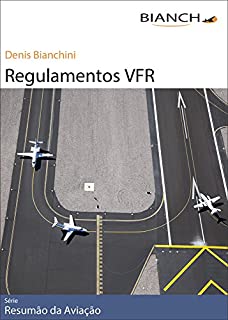 Livro Resumão da Aviação 04 - Regulamentos VFR