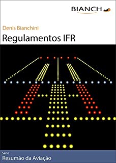 Livro Resumão da Aviação 06 - Regulamentos IFR