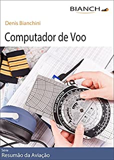 Livro Resumão da Aviação 07 - Computador de Voo