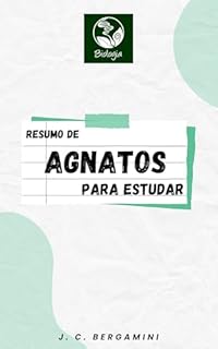 Livro Resumo de Agnatos para Estudar (Biologia Livro 36)