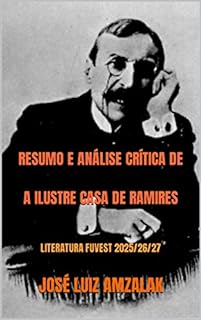 Livro RESUMO E ANÁLISE CRÍTICA DE A ILUSTRE CASA DE RAMIRES: LITERATURA FUVEST 2025/26/27