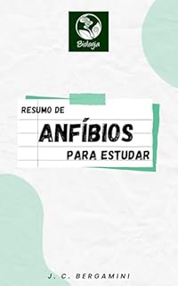 Livro Resumo de Anfíbios para estudar (Biologia Livro 38)