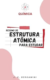Livro Resumo de Estrutura Atômica para Estudar (Química Livro 2)