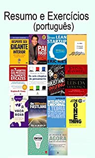 Livro Resumo e exercícios 14 Livros: Desperte seu Gigante interior, Pai rico pai pobre, Os 7 hábitos das pessoas altamente eficazes, O obstáculo é o caminho, A vaca roxa, O Método Lean Startup,