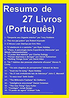Livro Resumo e Exercícios 27 Livros: Desperte seu Gigante interior, Pai rico Pai pobre, Fluxo, A psicologia duma Experiência Otimizada, O poder dos hábitos, Os 7 hábitos das pessoas altamente eficazes,