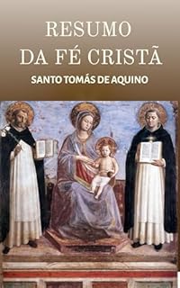 Livro Resumo da Fé Cristã: Compêndio de Teologia