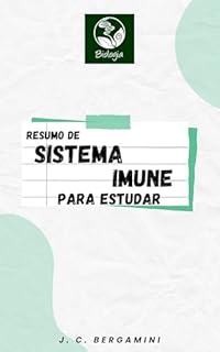 Livro Resumo de Sistema Imune para Estudar (Biologia Livro 22)