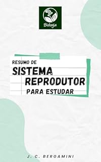 Livro Resumo de Sistema Reprodutor para Estudar (Biologia Livro 24)