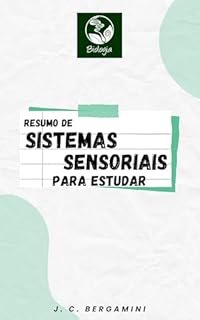 Livro Resumo de Sistemas Sensoriais para Estudar (Biologia Livro 21)