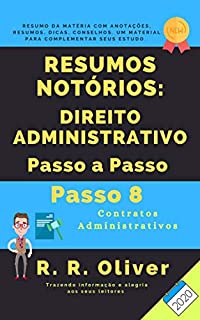 Livro Resumos Notórios: Direito Administrativo Passo 8 - Contratos