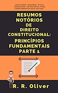 Livro Resumos Notórios de Direito Constitucional: Princípios Fundamentais - Parte 1