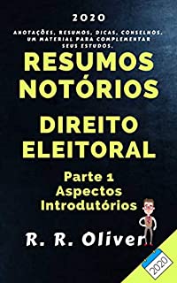 Livro Resumos Notórios: Direito Eleitoral - Parte 1 - Aspectos Introdutórios