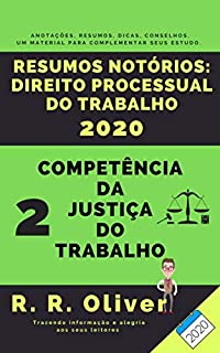 Livro Resumos Notórios: Direito Processual do Trabalho - Competência da Justiça do Trabalho