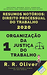 Livro Resumos Notórios: Direito Processual do Trabalho - Organização da Justiça do Trabalho