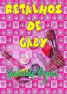 Livro Retalhos De Gaby