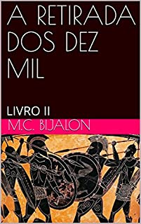 Livro A RETIRADA DOS DEZ MIL: LIVRO II