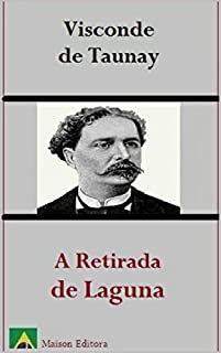 Livro A Retirada de Laguna (Ilustrado) (Literatura Língua Portuguesa)