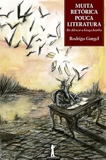 Livro Muita retórica – Pouca literatura
