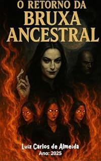 Livro O Retorno da Bruxa Ancestral