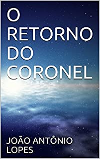 Livro O RETORNO DO CORONEL