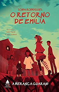 Livro O retorno de Emília: A herança guarani