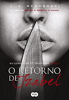 Livro O retorno de Izabel (Na Companhia de Assassinos Livro 2)
