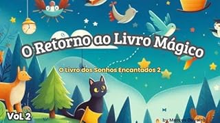 Livro O Retorno ao Livro Mágico: O Livro dos Sonhos Encantados 2
