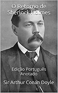 Livro O Retorno de Sherlock Holmes - Edição Português - Anotado