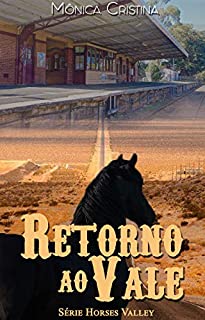 Retorno ao vale (Horses Valley Livro 1)