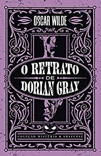 Livro O retrato de Dorian Gray (Coleção Mistério e Suspense)