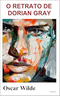 Livro O Retrato de Dorian Gray: Oscar Wilde
