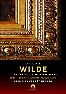 Livro O retrato de Dorian Gray : The picture of Dorian Gray Edição comentada bilíngue português - inglês
