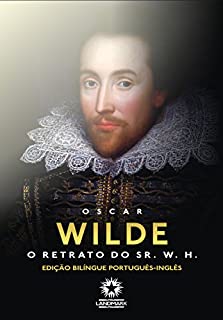 Livro O Retrato do Sr. W. H. (Edição Bilíngue)