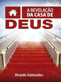 Livro A Revelação da Casa de Deus