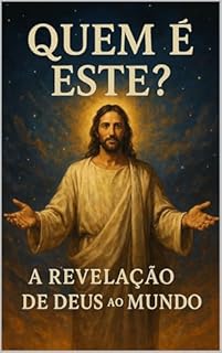 Livro Quem É Este? — A Revelação de Deus ao Mundo