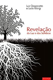 Livro Revelação da luz e das sombras nova edição