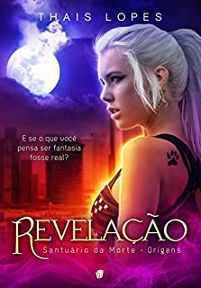 Livro Revelação (Santuário da Morte Livro 0)