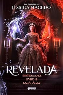 Revelada (Império do Caos Livro 3)