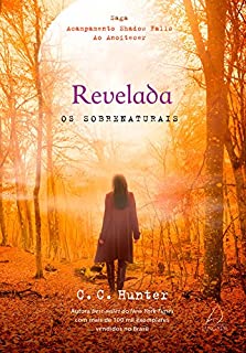 Livro Revelada: Os Sobrenaturais (Acampamento Shadow Falls)