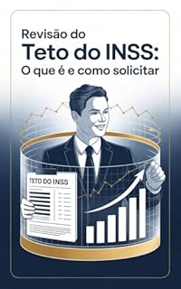 Livro Revisão do Teto do INSS: O que é e Como Solicitar