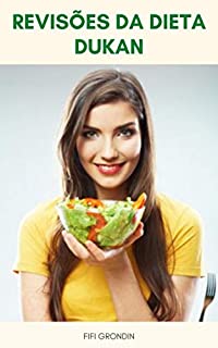 Livro Revisões Da Dieta Dukan : Dieta Dukan, Dieta Cetogênica E Dieta Atkins - Vantagens E Desvantagens Deste Plano De Dieta De Perda De Peso - A Dieta Dukan Funciona ?