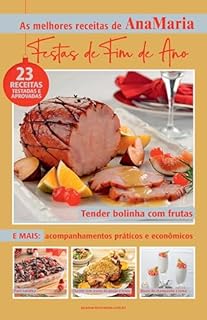 Livro Revista AnaMaria - As melhores receitas de AnaMaria: Festas de Fim de Ano (AnaMaria Receitas)