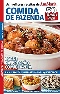 Livro Revista AnaMaria Testa Todas as Receitas - Especial Comida de Fazenda (AnaMaria Receitas)