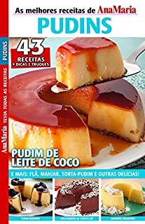 Livro Revista AnaMaria Testa Todas as Receitas - Especial Pudins (AnaMaria Receitas)