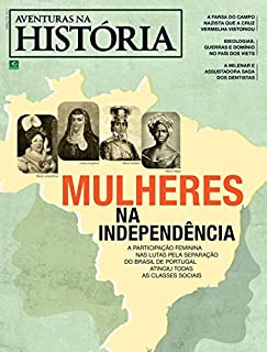 Revista Aventuras na História - Edição 214 - Março 2021
