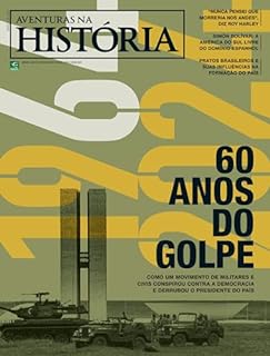 Revista Aventuras na História - Edição 250 - Março 2024
