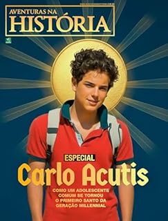 Livro Revista Aventuras na História - Edição Especial: Carlo Acutis
