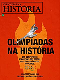 Livro Revista Aventuras na História - Edição Especial - Olimpíadas na História (Especial Aventuras na História)