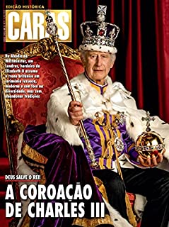 Livro Revista Caras - Edição Especial - 12/05/2023 (Caras - Edição Especial - Rei Charles)